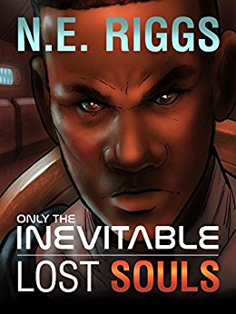Only the Inevitable Lost Souls Book 3 NE Riggs