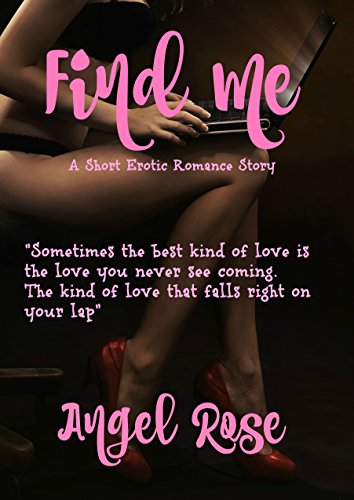 FIND ME ANGEL ROSE.jpg