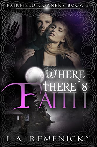 Where Theres Faith (Fairfield Corners Book 3).jpg