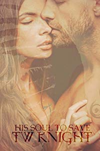 His Soul to Save TW Knight