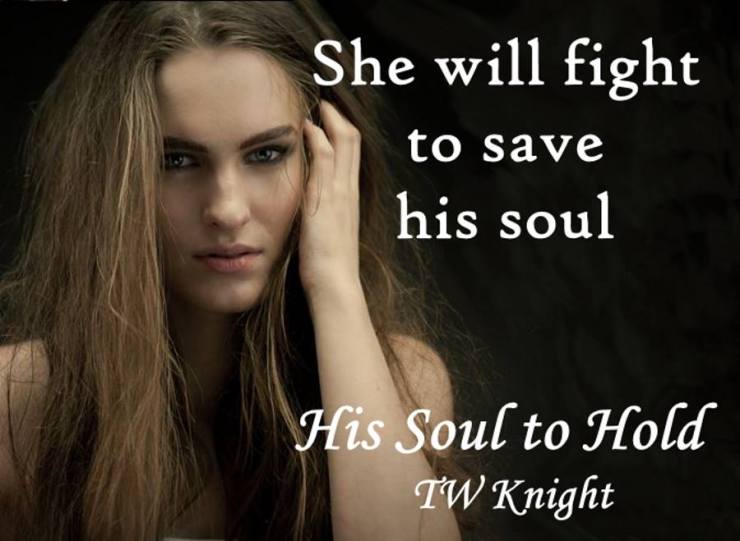 TW his soul to hold 3