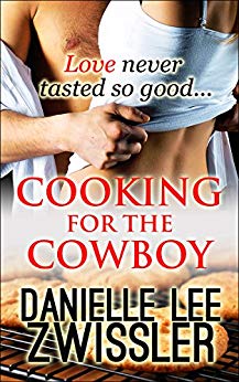 cooking for the cowboy danielle zwissler