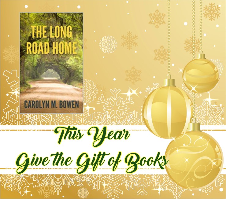 give the gift of books the long road home carolyn bowen.jpg