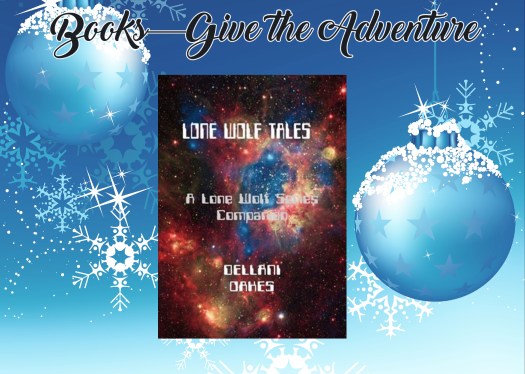 Give the Adventure Lone Wolf Tales Dellani Oakes