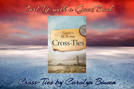 curl up with a good book cross ties carolyn bowen
