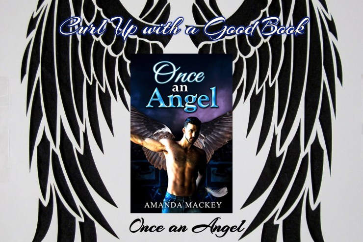 curl up with a good book once an angel amanda mackey
