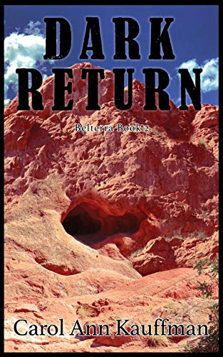 Carol Dark Return Belterra Book 2