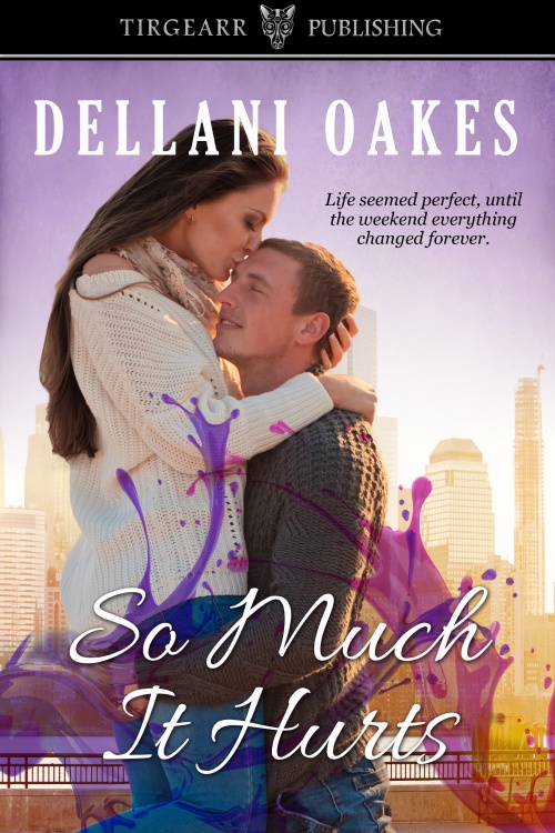 so much it hurts by dellani oakes500