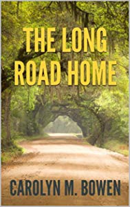 Long Road Home Carolyn Bowen