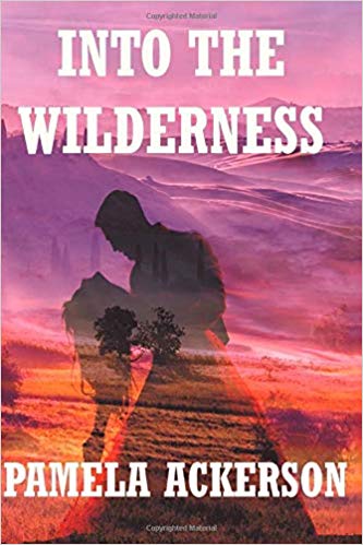 Pam 2 Into the Wilderness